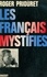 Les Français mystifiés