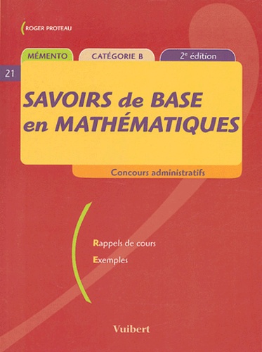 Roger Proteau - Savoirs de base en mathématiques - Catégorie B.