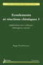 Roger Prud'homme - Ecoulements et réactions chimiques - Volume 3, Applications aux mélanges hétérogènes réactifs.