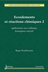 Ecoulements et réactions chimiques
