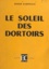 Le soleil des dortoirs