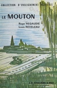 Roger Regaudie et Louis Reveleau - Le mouton.