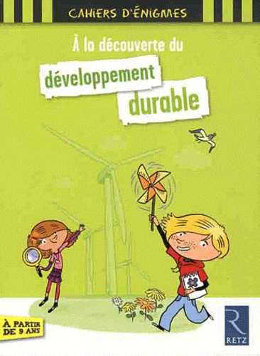 Roger Rougier - A la découverte du développement durable.