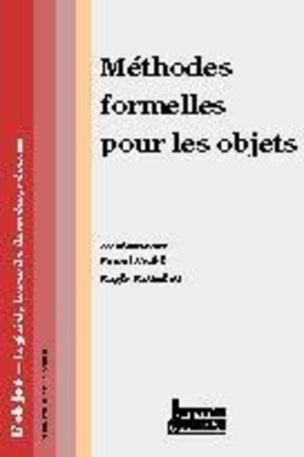 Roger Rousseau et Pascal André - Methodes Formelles Pour Les Objets.