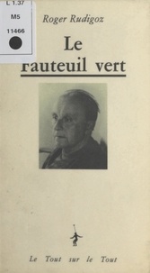 Roger Rudigoz - Le Fauteuil vert.
