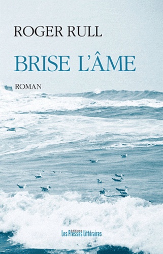 Roger Rull - Brise l'âme.