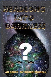 Headlong Into Darkness