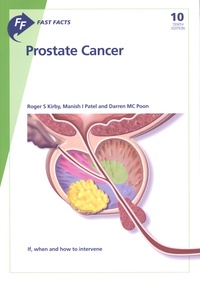 Roger S. Kirby et Manish I. Patel - Prostate Cancer.