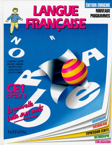 Roger Schmitt et Maurice Obadia - Langue Francaise Ce1 Cycle 2. Edition 1995.