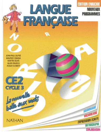 Roger Schmitt et Maurice Obadia - Langue Francaise Ce2. Cycle 3.