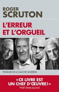 Lerreur et lorgueil - Penseurs de la gauche moderne.pdf