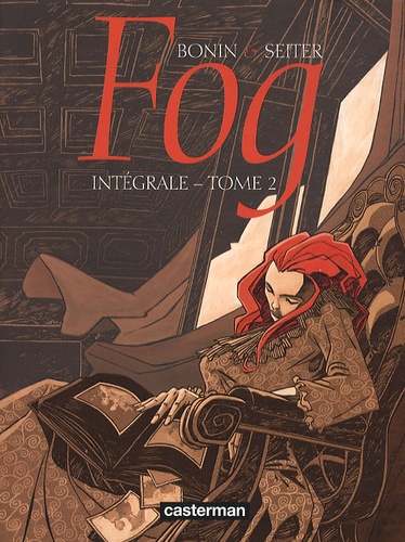 Roger Seiter et Cyril Bonin - Fog  : Intégrale - Tome 2.