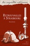 Roger Seiter - Retrouvailles à Strasbourg.