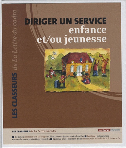 Roger Soncarrieu - Diriger un service enfance et/ou jeunesse.