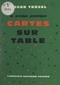 Roger Trézel - Le bridge pratique : cartes sur table.
