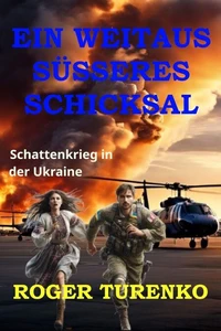 EIN WEITAUS SÜSSERES SCHICKSAL