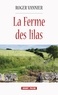 Roger Vannier - La ferme des lilas.