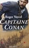 Roger Vercel et Roger Vercel - Capitaine Conan.