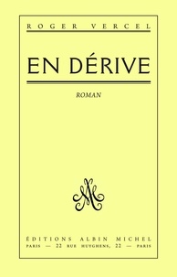 Roger Vercel - En dérive.