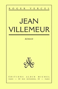 Roger Vercel - Jean Villemeur.