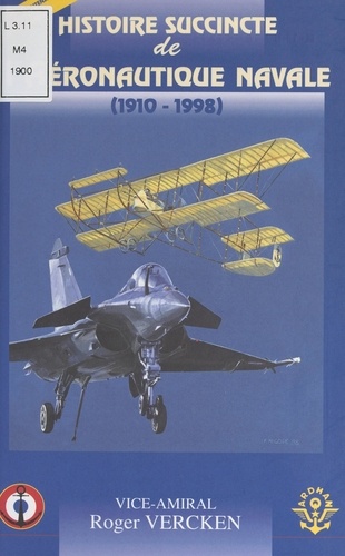 Histoire succincte de l'aéronautique navale (1910-1998)