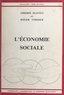 Roger Verdier et Thierry Jeantet - L'Economie Sociale.