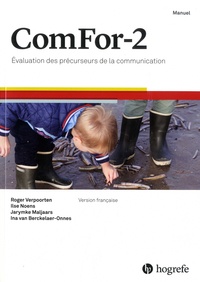 Roger Verpooten et Ilse Noens - ComFor-2 - Evaluation des précurseurs de la communication - Manuel.