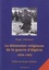 La dimension religieuse de la guerre d'Algerie (1954-1962). Prémices et conséquences
