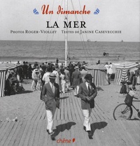  Roger-Viollet et Janine Casevecchie - Un dimanche à la mer.