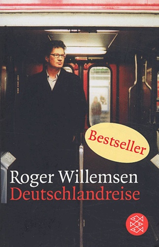 Roger Willemsen - Deutschlandreise.