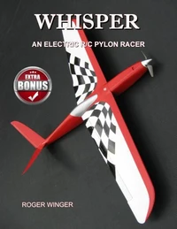 Whisper, an Electric R/C Pylon Racer