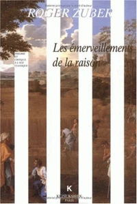 Les émerveillements de la raison