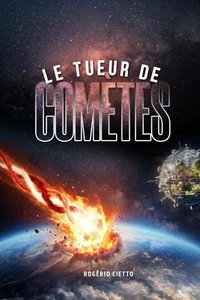 Le Tueur de Comètes