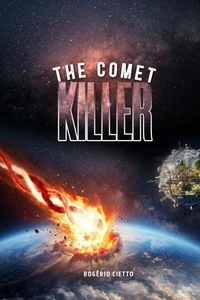 The Comet Killer