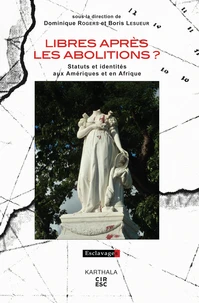Libres après les abolitions ?