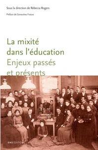 La mixité dans l'éducation, enjeux passés et présents