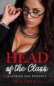 Meilleures ventes eBook gratuitement Head of the Class - A Lesbian S&M Romance 9798227784599