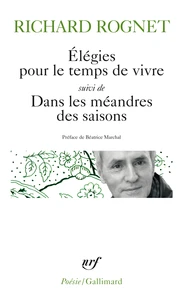 Elégies pour le temps de vivre