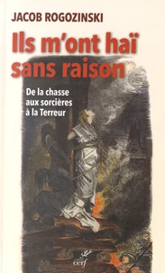 Ils m'ont haï sans raison