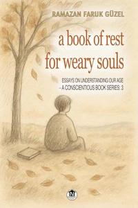 A Book of Rest for Weary Souls
