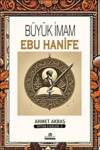 Büyük İmam Ebu Hanife