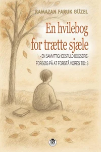 En Hvilebog for Trætte Sjæle