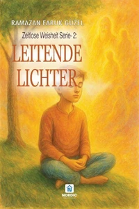 Leitende Lichter (Zeitlose Weisheit Serie -2)