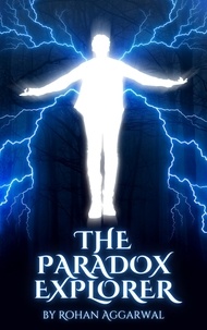  Rohan Aggarwal - The Paradox Explorer.