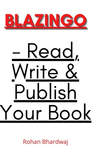  Rohan Bhardwaj - Blazingo - Read, Write &amp; Publish Your Book.