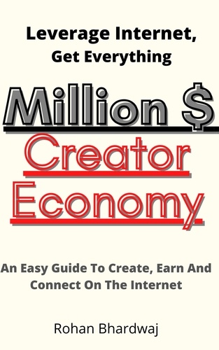  Rohan Bhardwaj - Million Dollar Creator Economy.