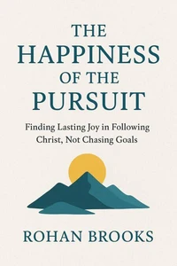The Happiness of the Pursuit