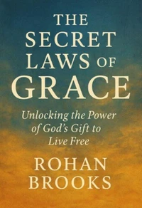 The Secret Laws of Grace