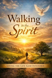 Walking in the Spirit