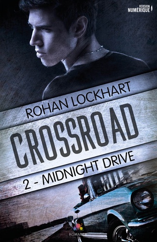 Midnight Drive. Crossroad, T2